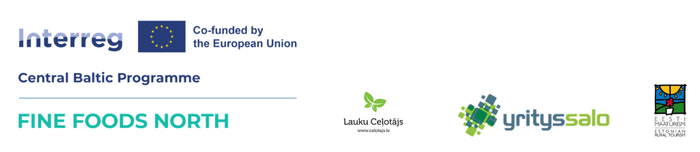 Fine Foods North -hankkeen rahoittajien ja kumppaneiden logot: Interreg Central Baltic -ohjelma, Euroopan unioni, Lauku Ceļotājs, Yrityssalo ja Eesti Maaturism / Estonian Rural Tourism.